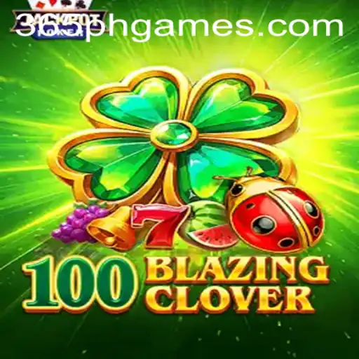 Unveiling the Thrill of 100BlazingClover: A Revolutionary Gaming Experience