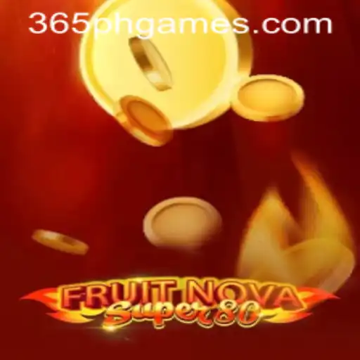 Exploring the Exciting World of FruitNovaSuper80 and 365PH.COM