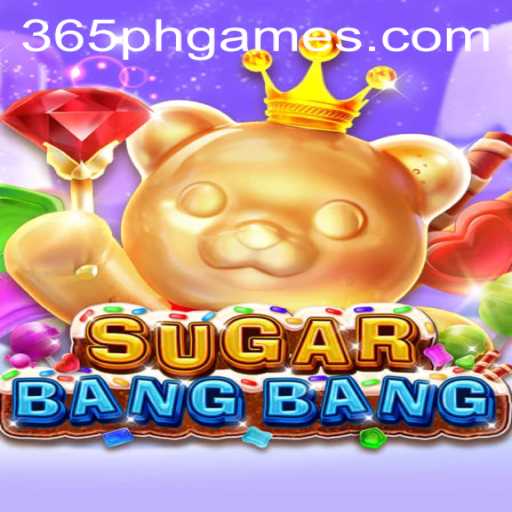 Dive into the Excitement of SUGARBANGBANG with 365PH.COM